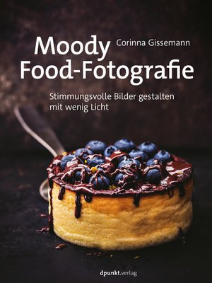 cover image of Moody Food-Fotografie